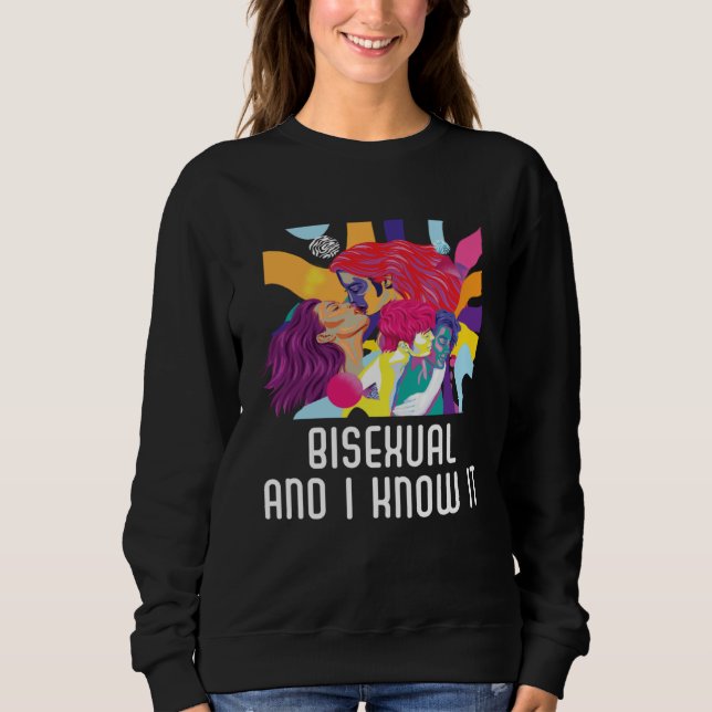 Sweatshirt Bisexual And I Know It Rainbow Pride Bisexuality L (Devant)