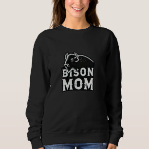 Sweatshirt Bison Maman Chemise Bison Lover Bisons