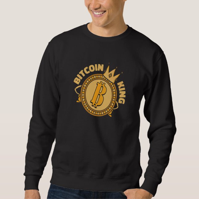 Sweatshirt Bitcoin King Cryptocurrency Blockchain Crypto Bitc (Devant)