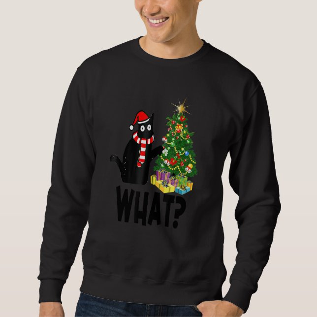 Sweatshirt Black Cat Pushing Christmas Tree Over Cat What (Devant)