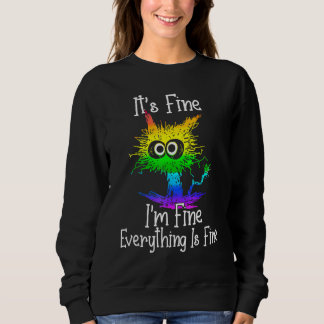 Sweatshirt Black Cat Quote It's Fine I'm Fine Everything Is F