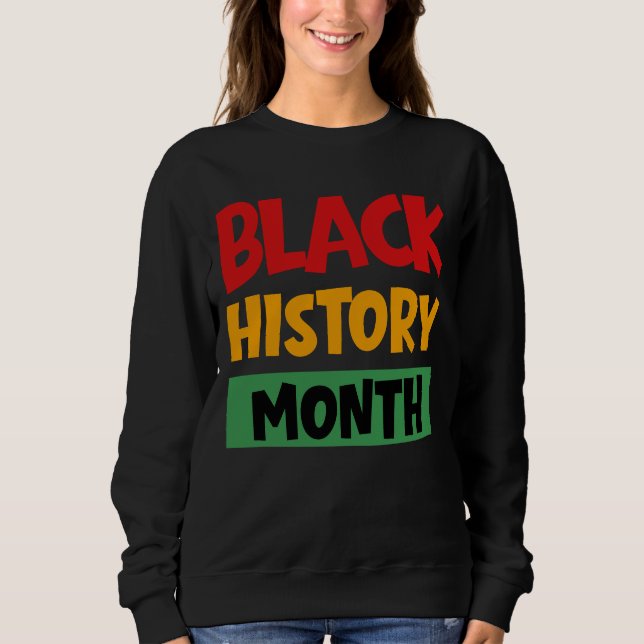 Sweatshirt Black History Month (Devant)