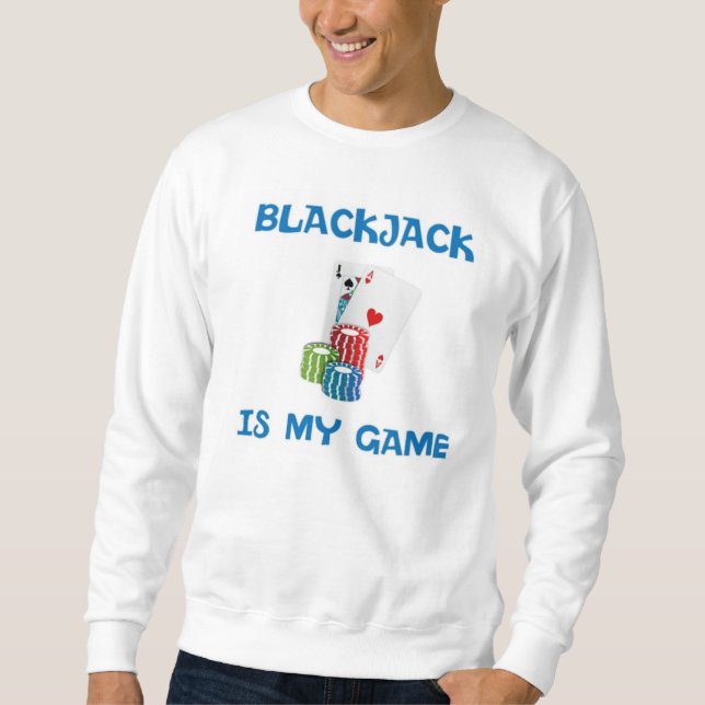 SWEATSHIRT BLACKJACK EST MON JEU (Devant)
