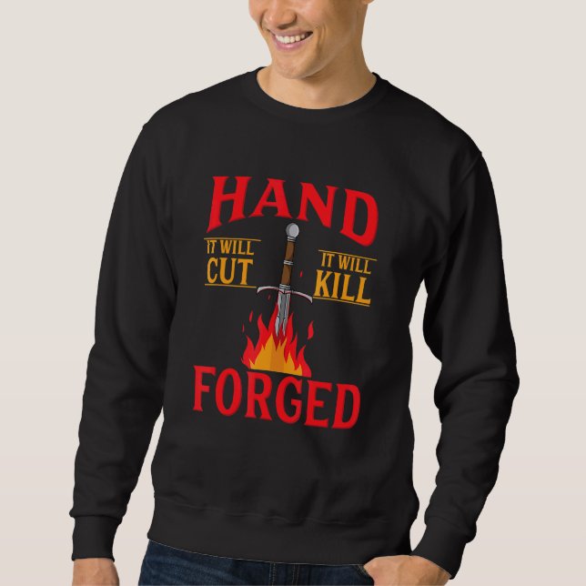 Sweatshirt Blacksmith Knifemaking Forge Il Va Couper Il Va K (Devant)