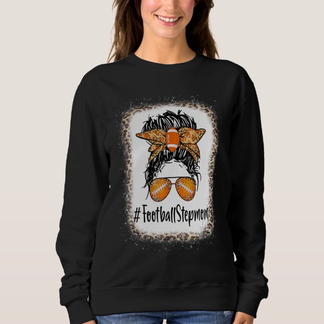 Sweatshirt Bleached Football Stepmom Life Messy Bun Mothers D (Devant)