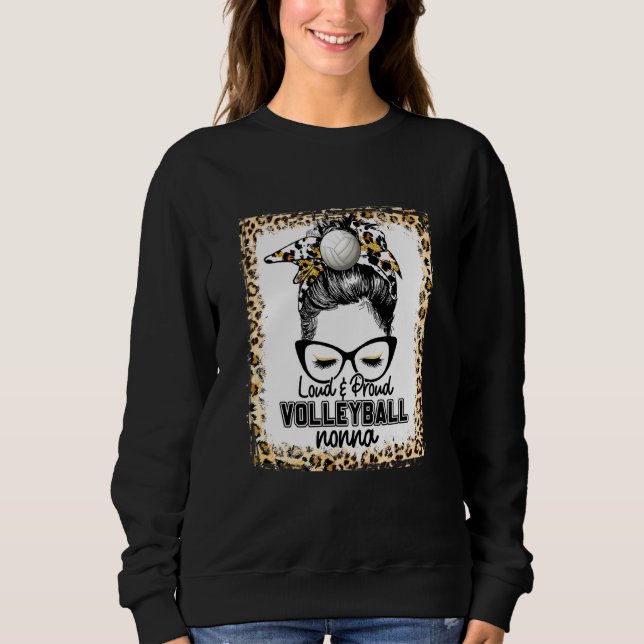 Sweatshirt Bleached Loud & Fiers Volleyball Nonna Life Jeu D (Devant)