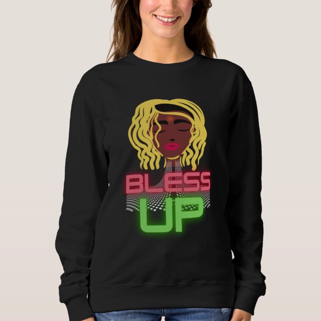 Sweatshirt Bless Up Queen  Melanin African American Classy Wo (Devant)