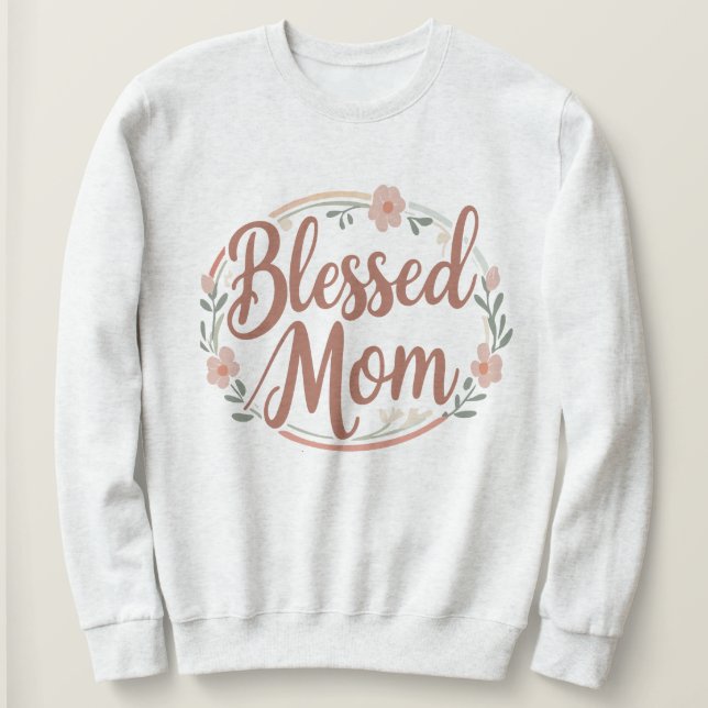 Sweatshirt Blessed mom (Design devant)