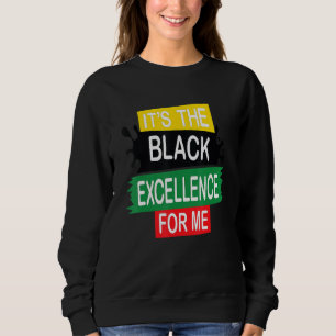 Sweatshirt Blm C'Est L'Excellence Noire Pour Moi Histoire Noi