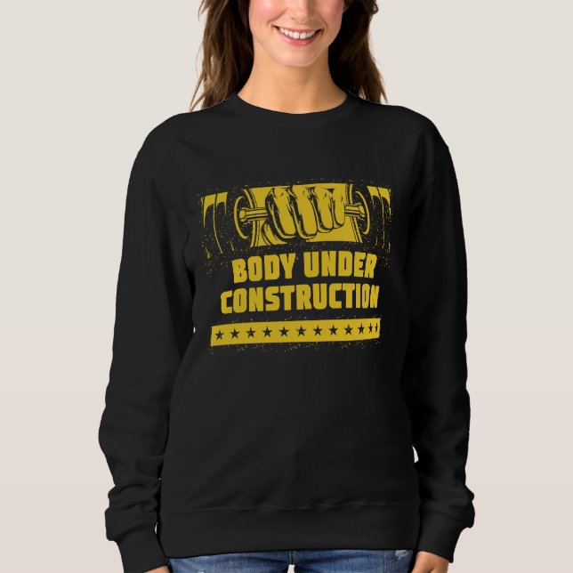 Sweatshirt Body Under Construction  Workout Humor Gym Fitness (Devant)