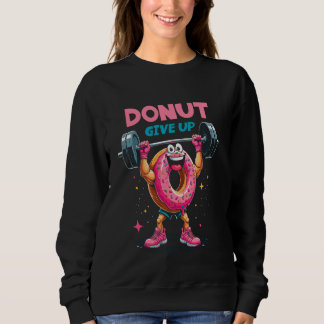 Sweatshirt Bodybuilder Donut Abandonner Humour Gym Entraîneme