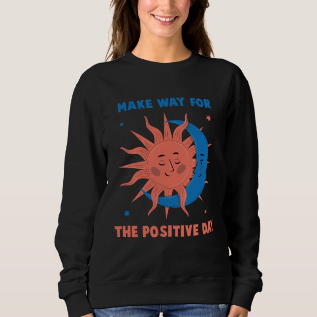 Sweatshirt Bohemian  Make Way For Positivity  Reggae  Hippy   (Devant)