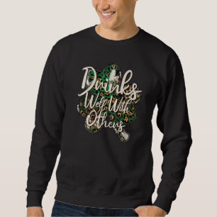 Sweatshirt Boire Bien Avec D'Autres De Boire Squad Drôle St