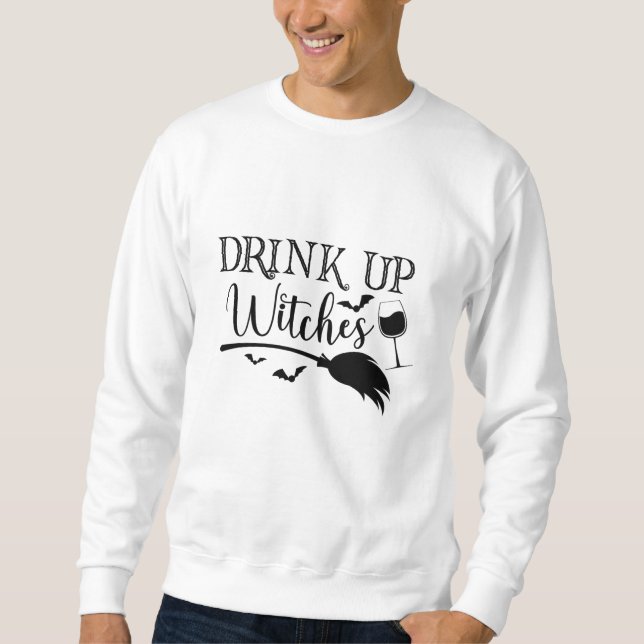Sweatshirt Boire des sorcières Halloween Drôle Slogan (Devant)