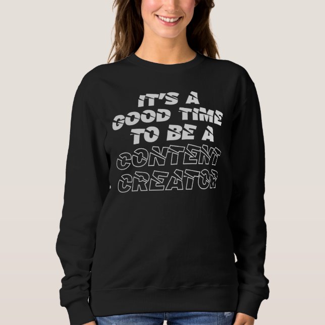 Sweatshirt Bon Temps Être Content Créateur Blogger Vlogger In (Devant)