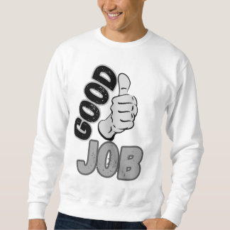 Sweatshirt Bon travail