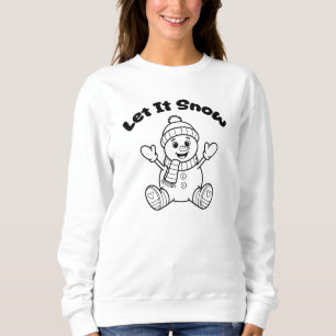 Sweatshirt Bonhomme de neige Laissez-le neiger Noël