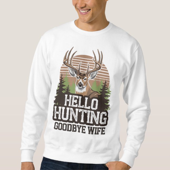 Sweatshirt Bonjour Chasse Adieu Femme (Devant)