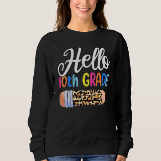 Sweatshirt Bonjour Enseignant 10e année Premier jour de l'éco