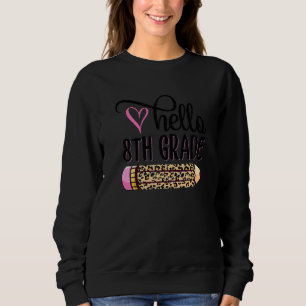 Sweatshirt Bonjour Équipe 8e année 8e année Retour à l'école
