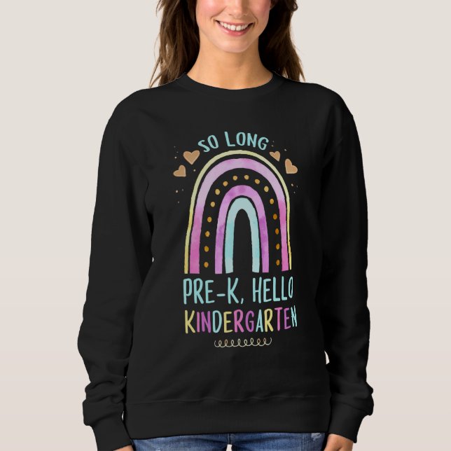 Sweatshirt Bonjour jardin d'enfants Rainbow Tee So Long Pré K (Devant)