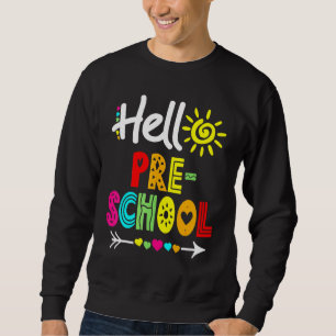 Sweatshirt Bonjour maternelle Amusement Retour à l'école ense