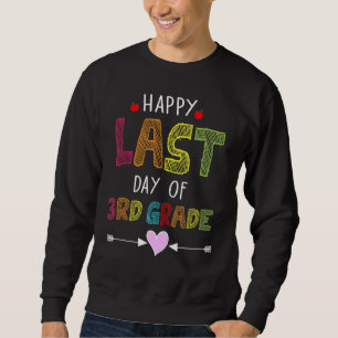 Sweatshirt Bonne Dernière journée de l'école 3e année Été étu