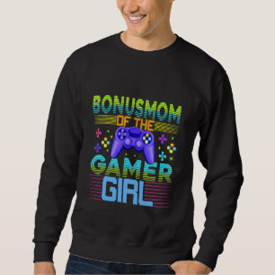 Sweatshirt Bonus Maman Du Gamer Girl Gamer Maman Jeu Vidéo Je