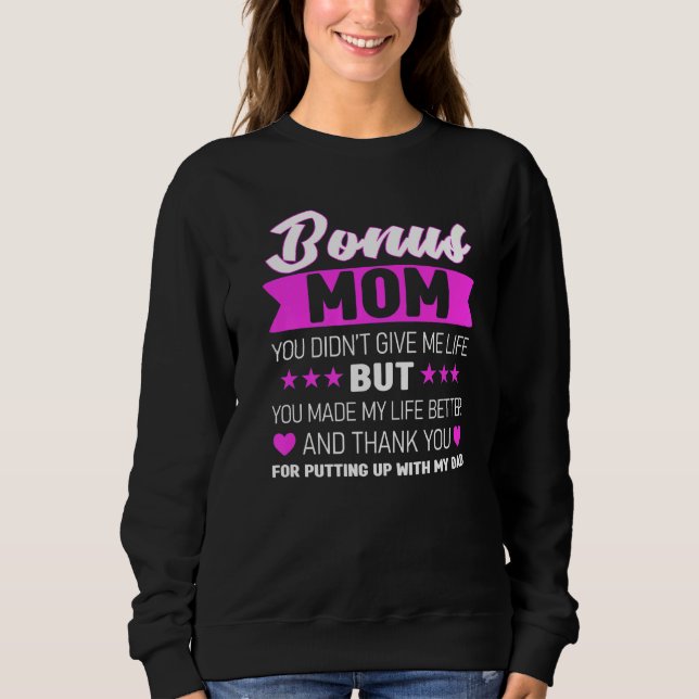 Sweatshirt Bonus Maman, tu ne m'as pas donné de vie Bonus Mam (Devant)