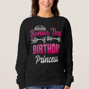 Sweatshirt Bonus Papa De L'Anniversaire Princess Party Annive
