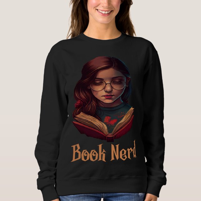 Sweatshirt Book Nerd Cute Reading Girl  Perfect for Book (Devant)