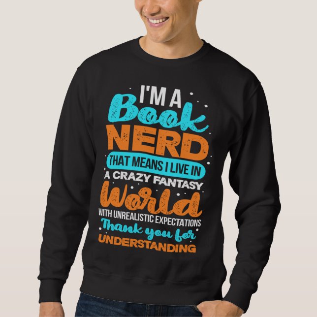 Sweatshirt Book Nerd Reading Reader Bookworm Librarian Biblio (Devant)