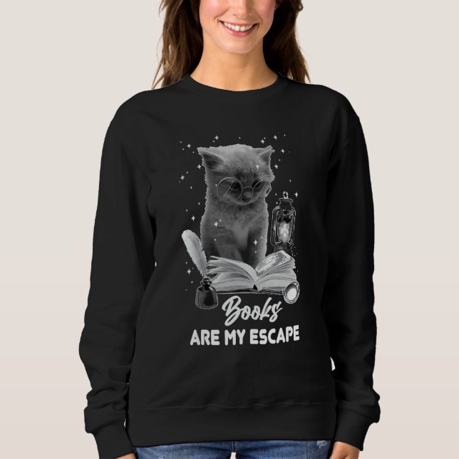 Sweatshirt Bookmark Books Are My Escape Cat Reading A Book Lo (Devant)
