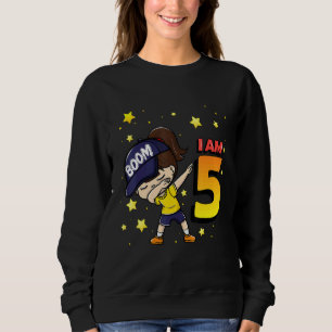 Sweatshirt Boom j'ai 5 ans Fille Anniversaire 5ème Anniversai