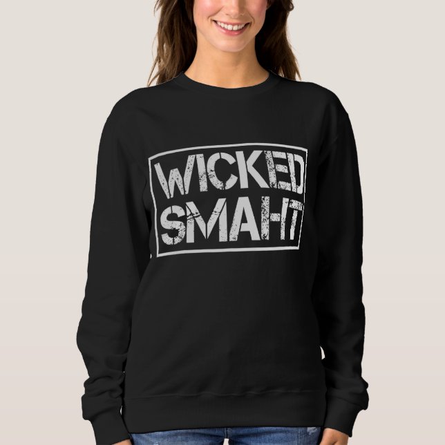 Sweatshirt Boston Massachusetts Wicked Smaht (Devant)