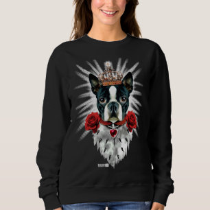 Sweatshirt Boston Terrier King Crown Royal