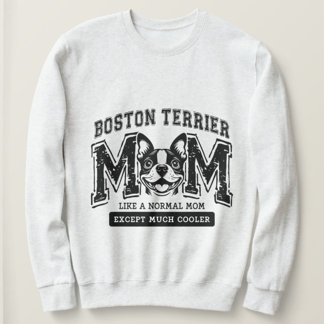 Sweatshirt Boston Terrier Maman mais beaucoup de femmes Glaci (Design devant)