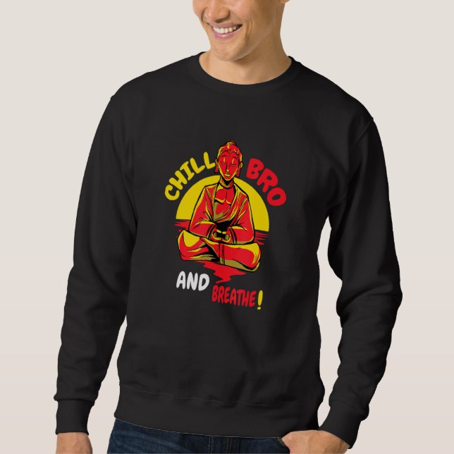 Sweatshirt Bouddha Monk Namaste Bouddhisme Juste Relax Ou Chi (Devant)