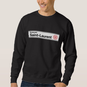 Sweatshirt Boulevard Saint Laurent, plaque de rue de Montréa
