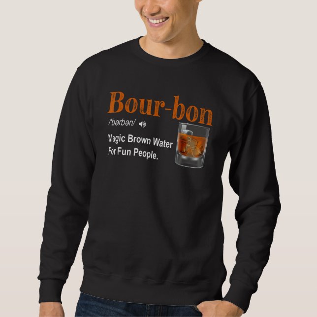 Sweatshirt Bourbon Definition For Mens Women Bourbon (Devant)