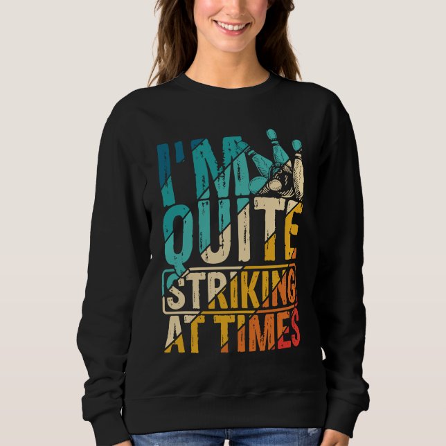 Sweatshirt Bowling Ball Pin Bowler Strike Bowling Team Bowlin (Devant)
