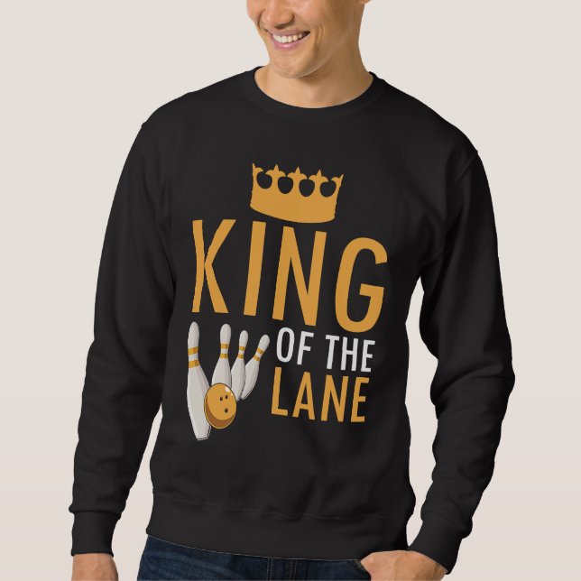 Sweatshirt Bowling King Of The Lane Boy Men Player Bowler Fan (Devant)