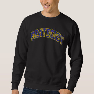 Sweatshirt Brategist Arched Funny Dictionnaire Wordplay
