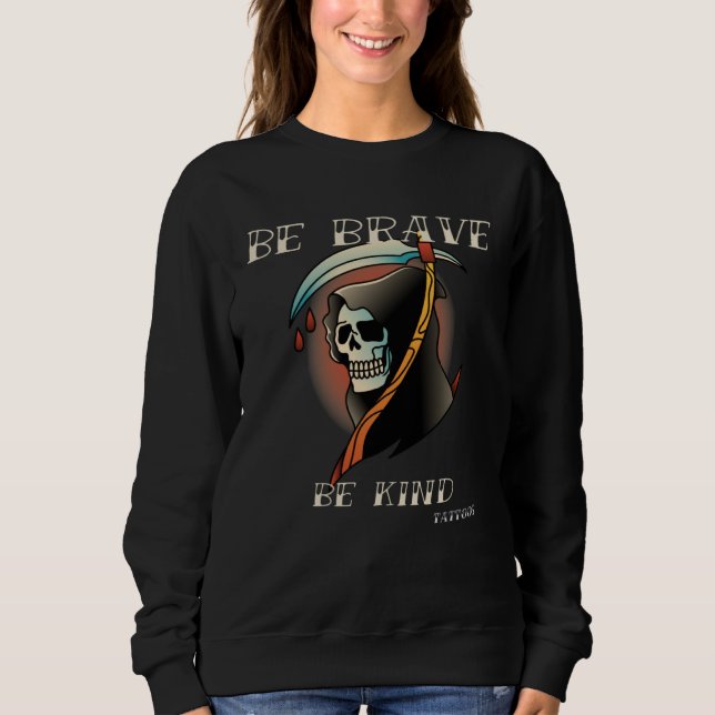 Sweatshirt Brave Kind Tattoos Vintage Designs (Devant)
