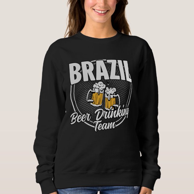 Sweatshirt Brazil Squad Ale  Brazilian Beer Drinking Team (Devant)