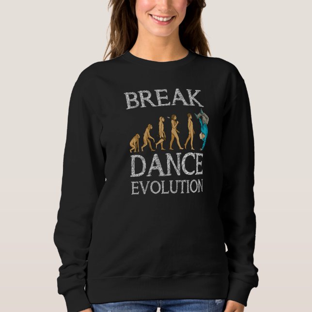 Sweatshirt Breakdance Evolution Breakdance B Boy Hiphop Dan (Devant)