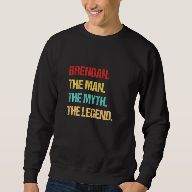 Sweatshirt Brendan L'Homme Le Mythe La Légende (Devant)