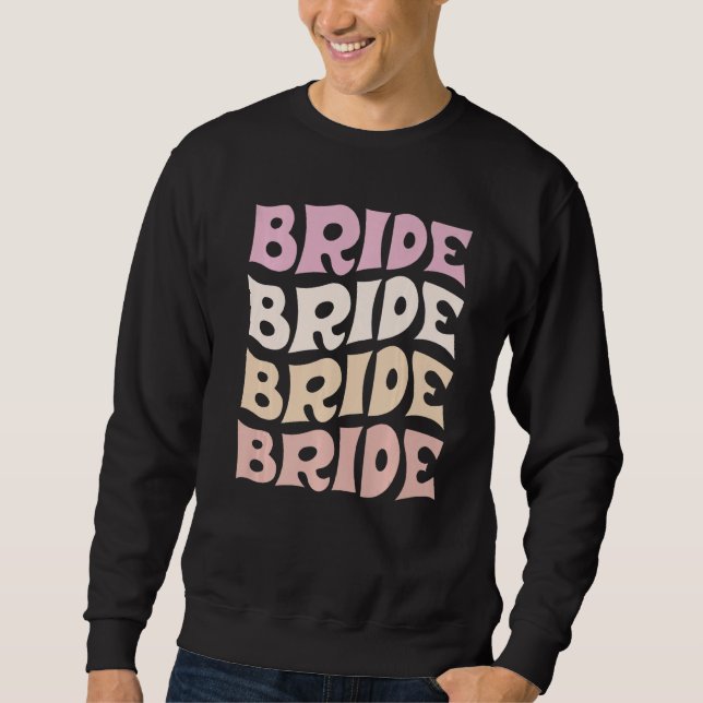 Sweatshirt Bride I Do Crew Retro Bachelorette Party Bride Bri (Devant)