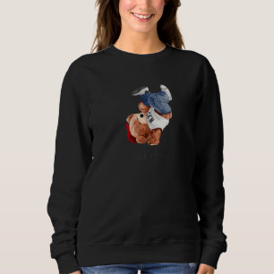 Sweatshirt Briser votre limite Cool Teddy Bear Breakdance Hip