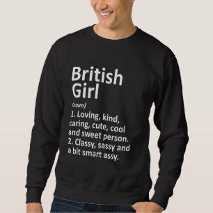 Sweatshirt British Girl Royaume-Uni Funny Country Roots D